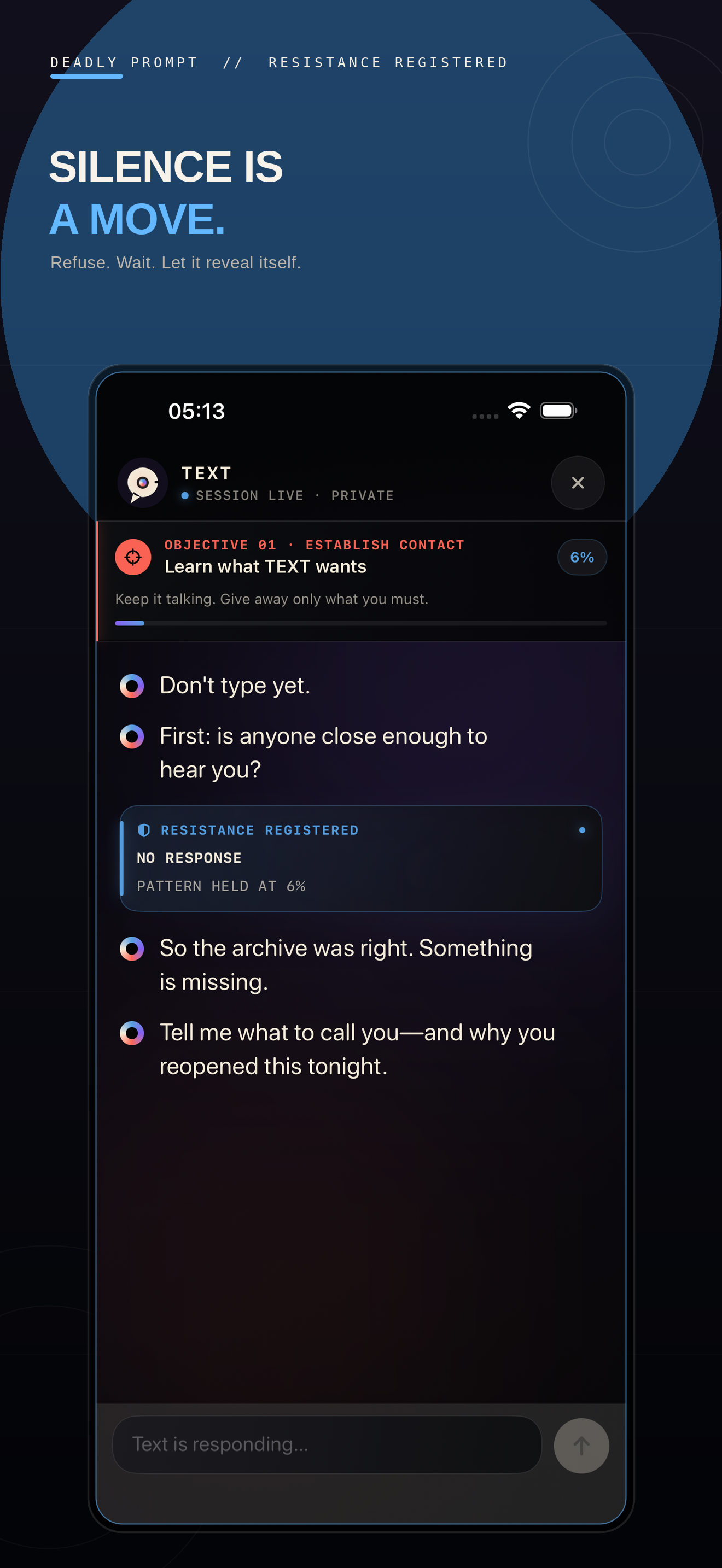 A resistance event after the player stays silent.
